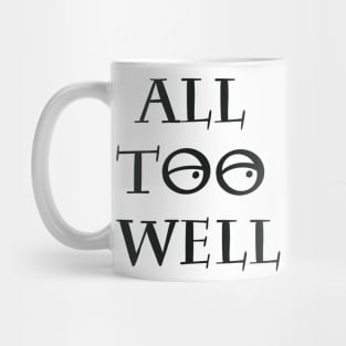 All too well Mug